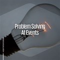 Problem-solving at events