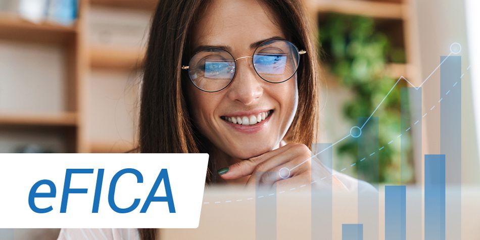 The future of FICA: How electronic FICA (eFICA) is impacting businesses